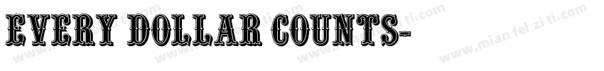 Every Dollar Counts字体转换